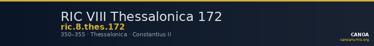 RIC VIII Thessalonica 172 — CANOA