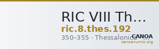 RIC VIII Thessalonica 192 — CANOA