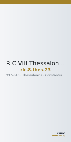RIC VIII Thessalonica 23 — CANOA