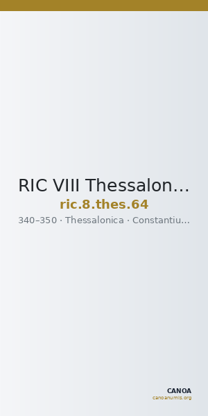 RIC VIII Thessalonica 64 — CANOA