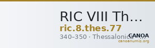 RIC VIII Thessalonica 77 — CANOA