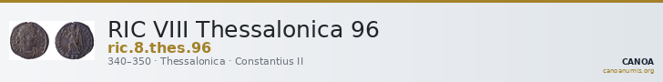RIC VIII Thessalonica 96 — CANOA