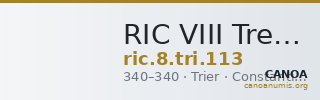 RIC VIII Treveri 113 — CANOA