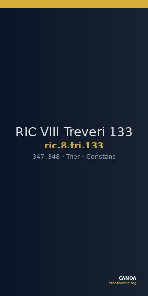 RIC VIII Treveri 133 — CANOA
