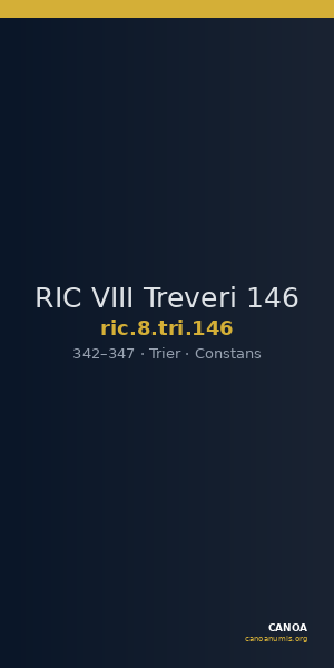RIC VIII Treveri 146 — CANOA