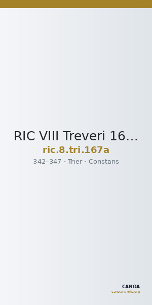 RIC VIII Treveri 167a — CANOA