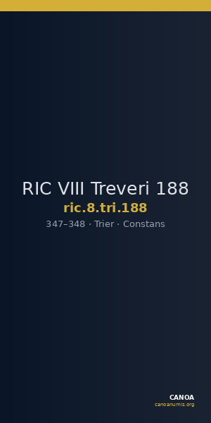 RIC VIII Treveri 188 — CANOA