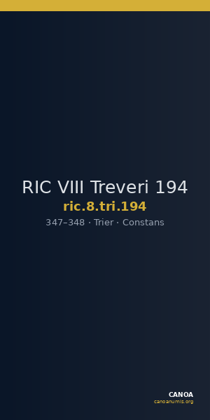 RIC VIII Treveri 194 — CANOA
