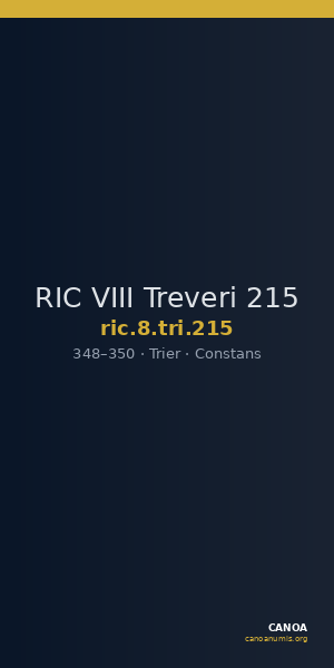 RIC VIII Treveri 215 — CANOA