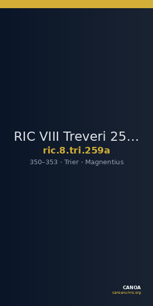 RIC VIII Treveri 259a — CANOA