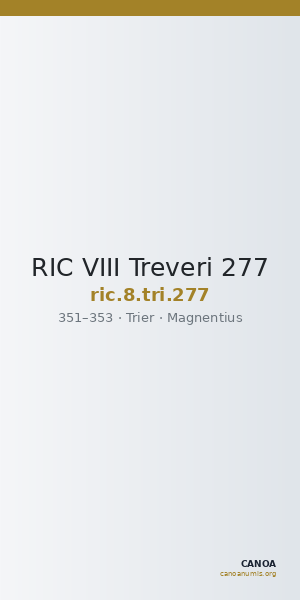 RIC VIII Treveri 277 — CANOA