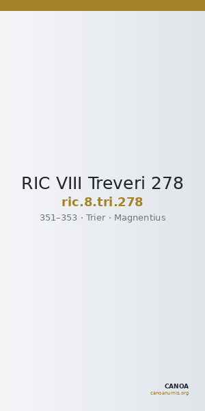 RIC VIII Treveri 278 — CANOA