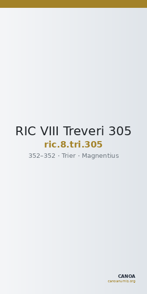 RIC VIII Treveri 305 — CANOA
