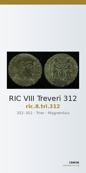 RIC VIII Treveri 312 — CANOA