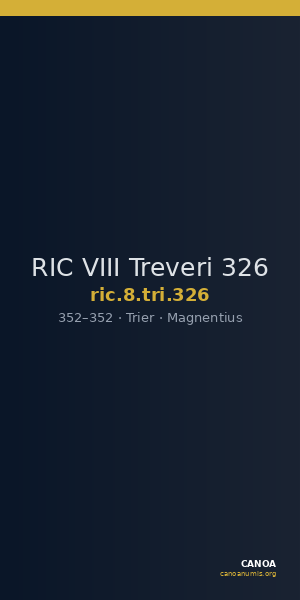 RIC VIII Treveri 326 — CANOA