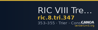 RIC VIII Treveri 347 — CANOA