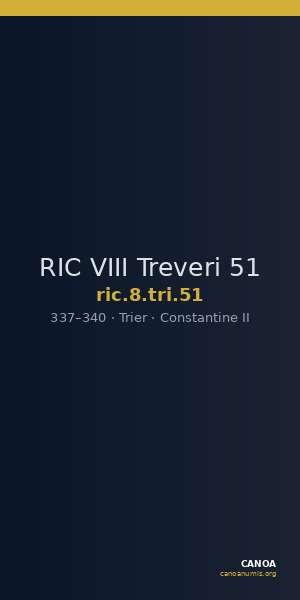 RIC VIII Treveri 51 — CANOA
