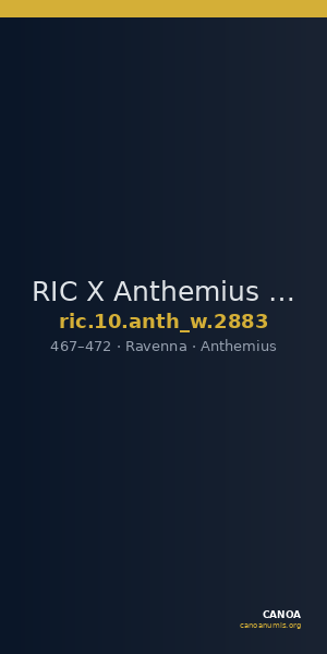 RIC X Anthemius 2883 — CANOA