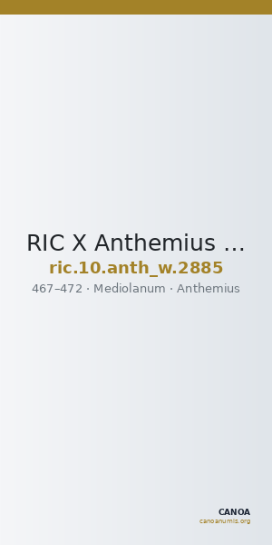 RIC X Anthemius 2885 — CANOA