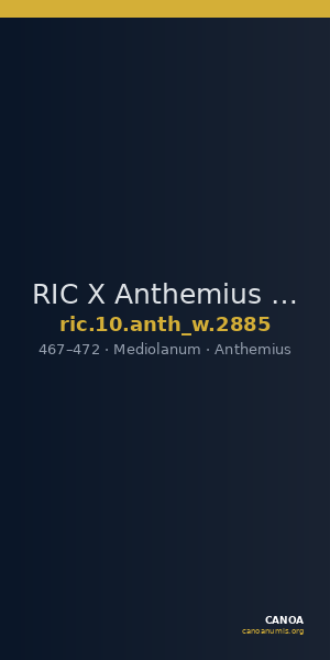 RIC X Anthemius 2885 — CANOA