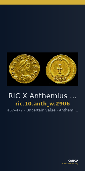 RIC X Anthemius 2906 — CANOA