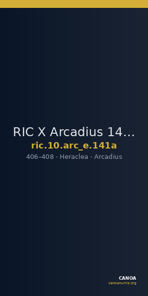 RIC X Arcadius 141a — CANOA