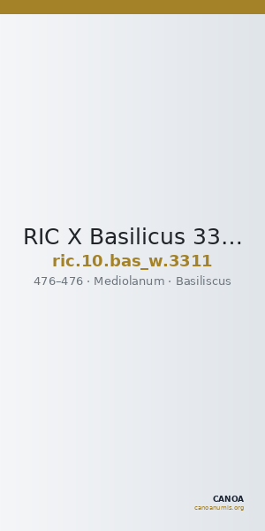 RIC X Basilicus 3311 — CANOA