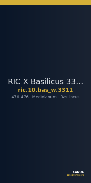 RIC X Basilicus 3311 — CANOA