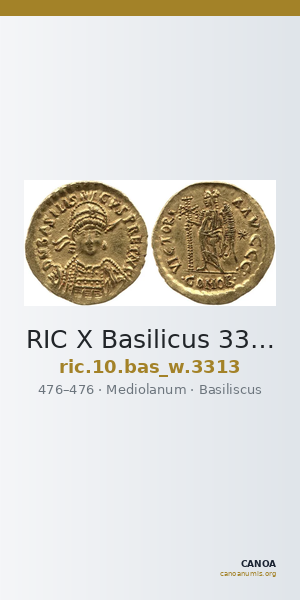 RIC X Basilicus 3313 — CANOA