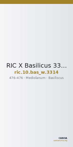 RIC X Basilicus 3314 — CANOA