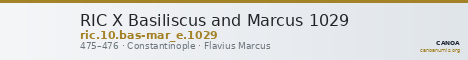 RIC X Basiliscus and Marcus 1029 — CANOA