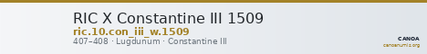 RIC X Constantine III 1509 — CANOA