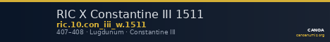 RIC X Constantine III 1511 — CANOA