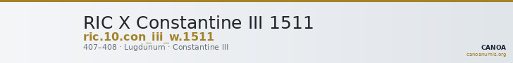 RIC X Constantine III 1511 — CANOA