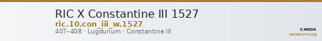 RIC X Constantine III 1527 — CANOA