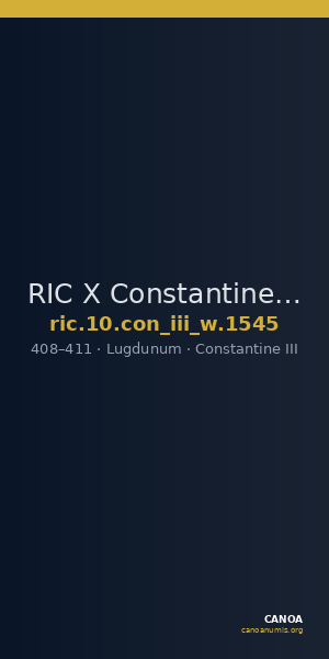 RIC X Constantine III 1545 — CANOA