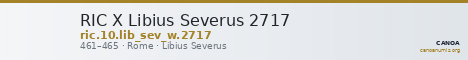 RIC X Libius Severus 2717 — CANOA