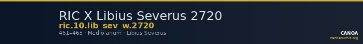 RIC X Libius Severus 2720 — CANOA