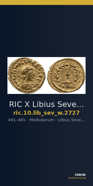 RIC X Libius Severus 2727 — CANOA