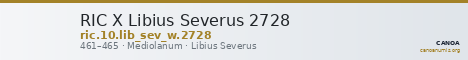 RIC X Libius Severus 2728 — CANOA