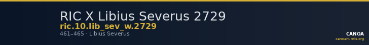 RIC X Libius Severus 2729 — CANOA