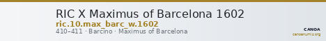 RIC X Maximus of Barcelona 1602 — CANOA