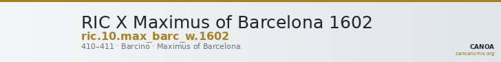 RIC X Maximus of Barcelona 1602 — CANOA