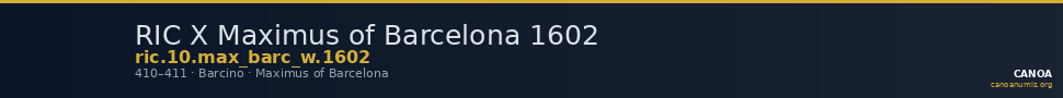 RIC X Maximus of Barcelona 1602 — CANOA
