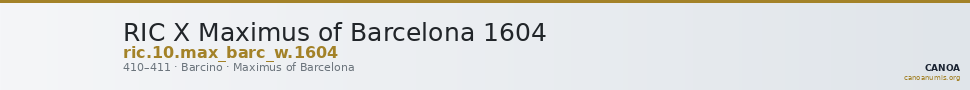RIC X Maximus of Barcelona 1604 — CANOA