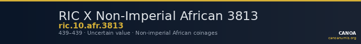 RIC X Non-Imperial African 3813 — CANOA