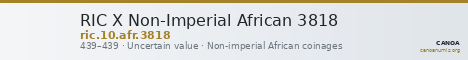 RIC X Non-Imperial African 3818 — CANOA