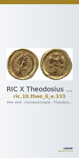 RIC X Theodosius II (East) 333 — CANOA