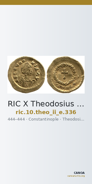 RIC X Theodosius II (East) 336 — CANOA