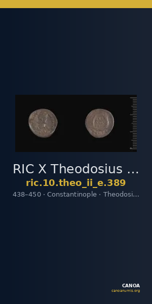 RIC X Theodosius II (East) 389 — CANOA
